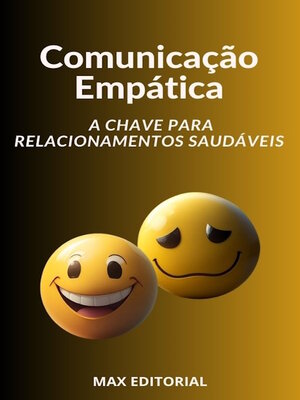 cover image of Comunicação Empática a Chave para Relacionamentos Saudáveis